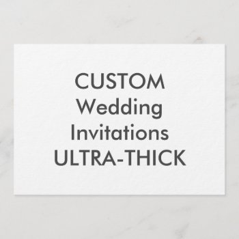 Ultra-thick 360lb 7” X 5" Wedding Invitations by PersonaliseMyWedding at Zazzle