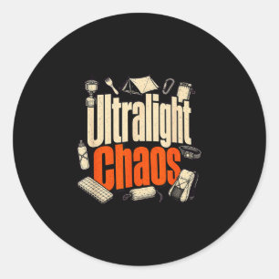 Ultralight chaos hiking funny backpacker  classic round sticker