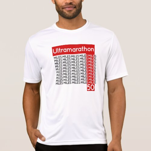 ULTRAMARATHON 50 miles  smile T_Shirt