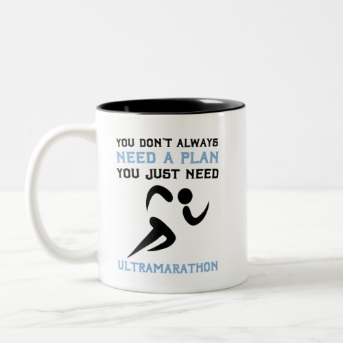 UltraMarathon joggers Ultra Marathoner Hiking  Two_Tone Coffee Mug