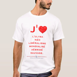 ultranéolibéralisme T-Shirt