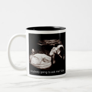 Ultrasound Abortion: Anybody going to ask me? Two-Tone Coffee Mug