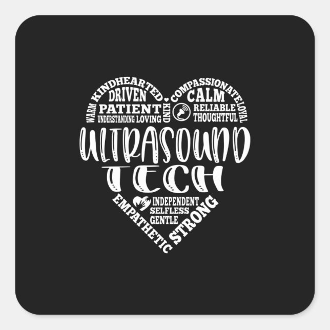Ultrasound tech, Sonographer, UT life Square Sticker (Front)