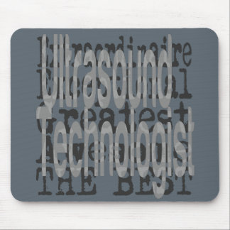 Ultrasound Technologist Extraordinaire Mouse Pad
