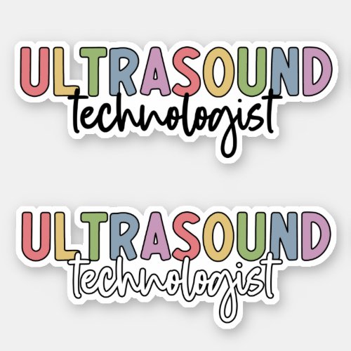 Ultrasound Technologist  Ultrasound Tech Cute Sticker