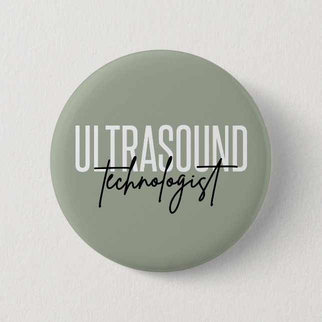 Ultrasound Technologist | Ultrasound Tech Gifts Button (Front)