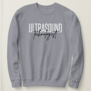 Ultrasound Technologist Ultrasound Tech Gifts Sweatshirt