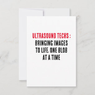 Ultrasound techs: Bringing images to life, one  Thank You Card