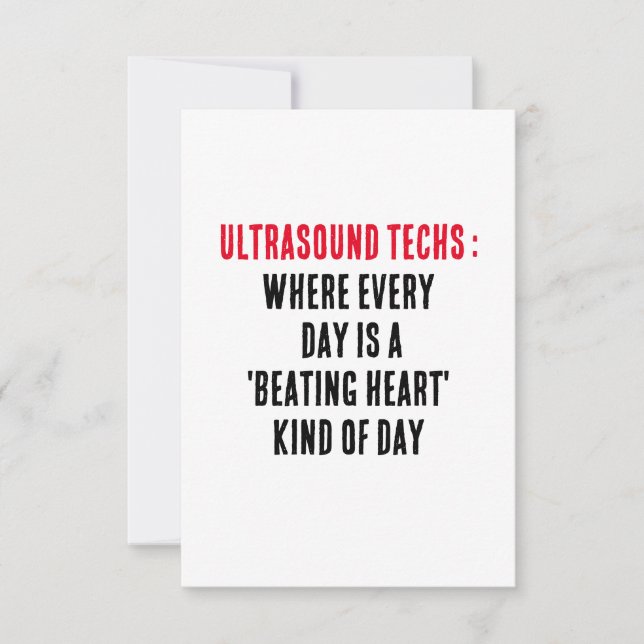 Ultrasound techs: Where every day is a 'beating  Thank You Card (Front)