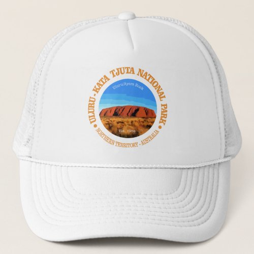 Uluru _ Kata Tjuta National Park Trucker Hat