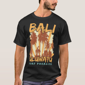 Uluwatu-Bali-surf-paradise-Tee T-Shirt