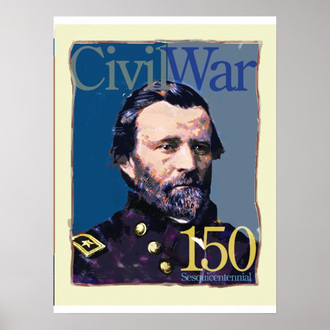 Ulysses S. Grant Civil War 150 Art Poster (Front)