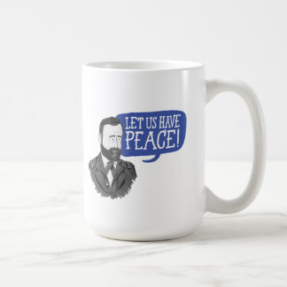Ulysses S. Grant "Let us have peace!" mug