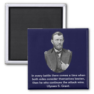 Ulysses S. Grant quotes. Magnet