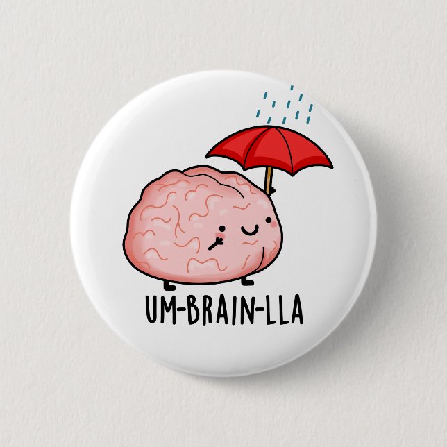 Um-brain-lla Funny Brain Puns  Button (Front)
