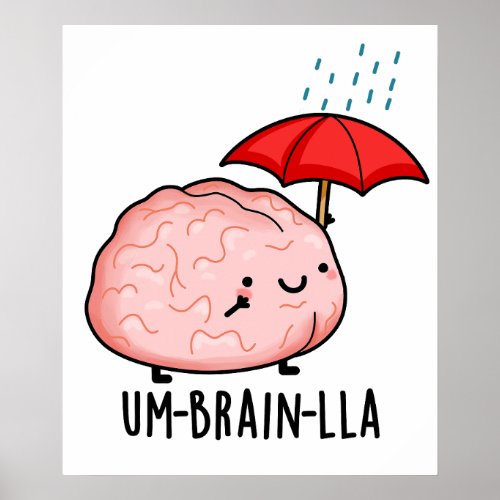 Um_brain_lla Funny Brain Puns  Poster