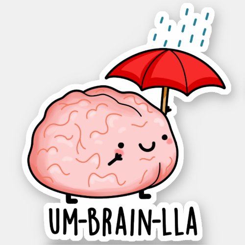 Um_brain_lla Funny Brain Puns  Sticker