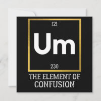 Um The Element of Confusion T-Shirt