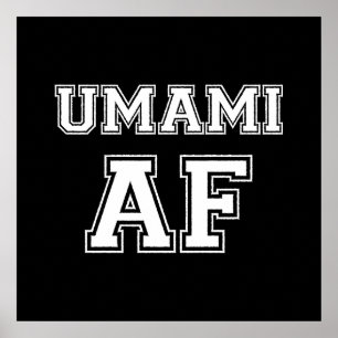 UMAMI AF POSTER