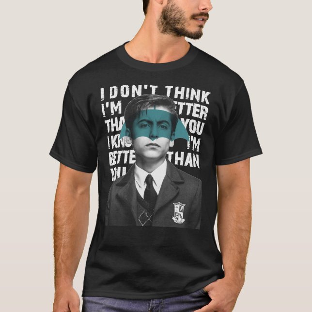Umbrella Academy - I don&x27;t think I&x27;m bette T-Shirt (Front)