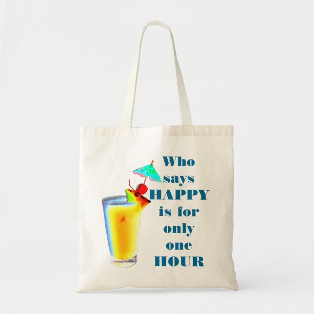 Umbrella Drink Happy Hour Humor Tote Bag (Front)