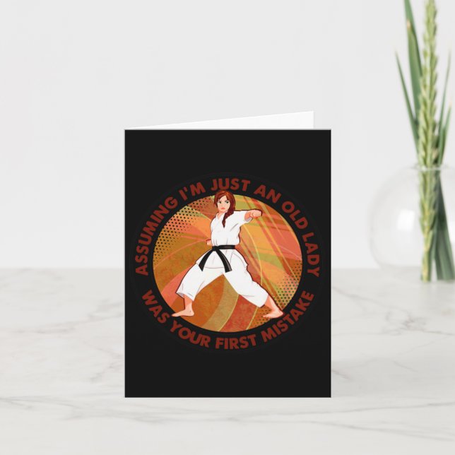 Uming I'm Just An Old Lady Karate Was Your First M Card (Front)