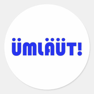 ÜMLÄÜT! CLASSIC ROUND STICKER