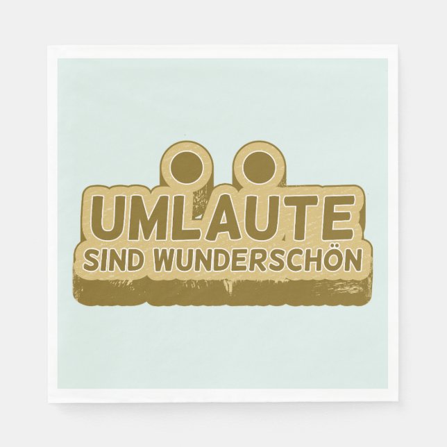 Umlaute sind wunderschön Geman Language UMLAUT Napkins (Front)