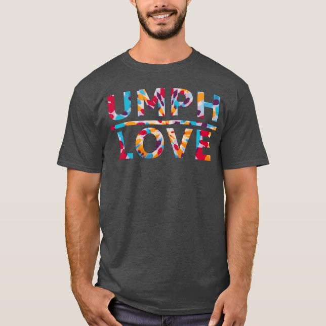 Umph Love Rock Bandie Dye friend T-Shirt (Front)