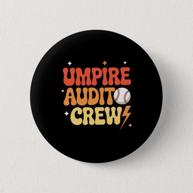 Umpire Audit Crew _1  Button (Front)