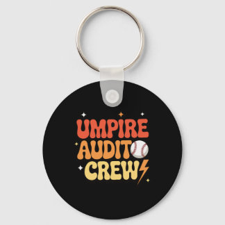 Umpire Audit Crew _1  Keychain