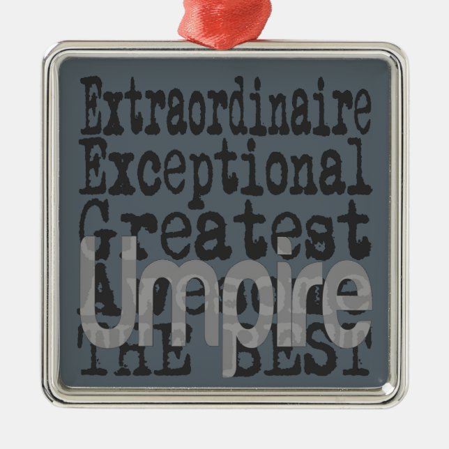 Umpire Extraordinaire Metal Ornament (Front)