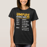 Umpire Hourly Rate - Funny Sports Referee Umpire
