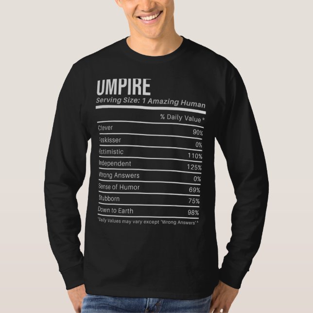 umpire Nutritional Values   Nutrition Facts T-Shirt (Front)