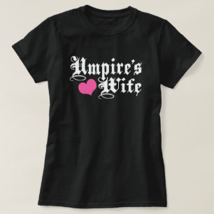 Umpire’s Wife T-Shirt