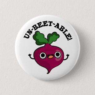 Un-beet-able cute Veggie Beet Pun  Button