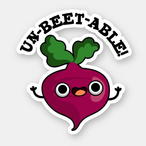 Un_beet_able Funny Veggie Beet Pun Sticker