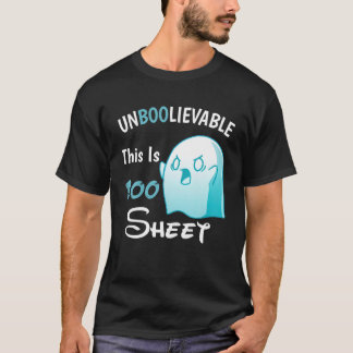 Un-Boo-Lievable This Is Boo Sheet Halloween Ghost T-Shirt