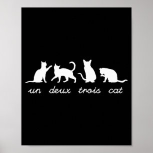 Un Deux Trois Cat Cute Funny French Pun Cat Lovers Poster