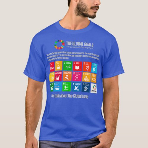 UN SDGs United Nations Sustainable Development Goa T_Shirt