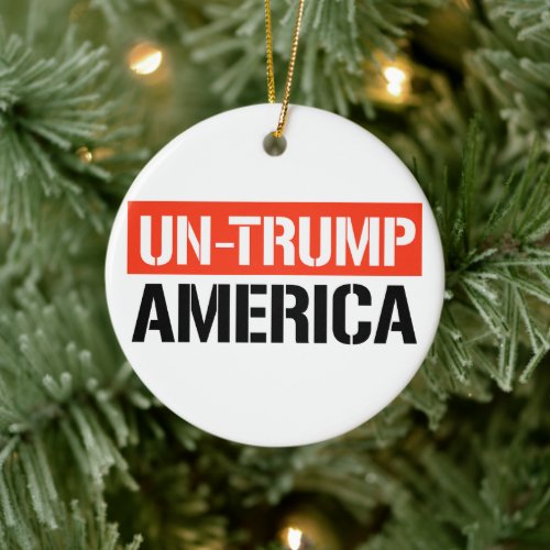 Un_Trump America Ceramic Ornament