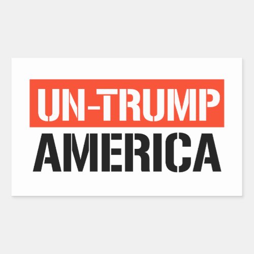 Un_Trump America Rectangular Sticker