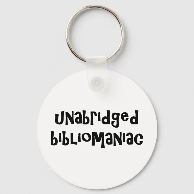 Unabridged Bibliomaniac Keychain (Front)