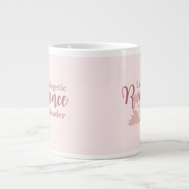 Unapologetic Romance Reader Jumbo Mug (Front)