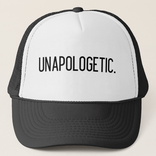 Unapologetic trucker hat (Front)