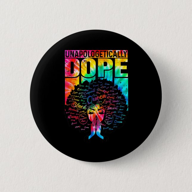 Unapologetically Black Pride Melanin African Tie D Button (Front)