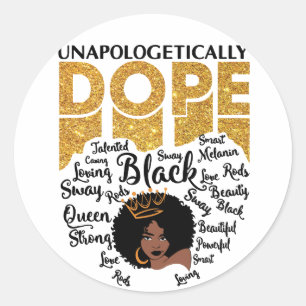 Unapologetically Dope Afro Women Classic Round Sticker