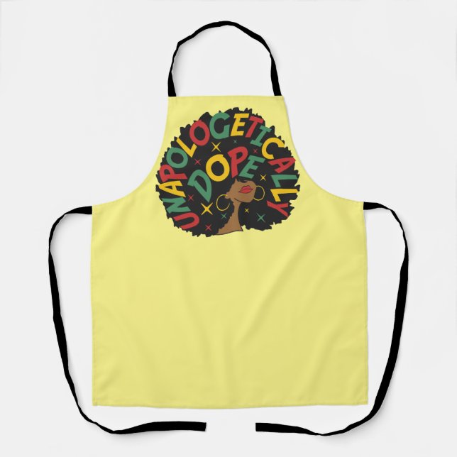 Unapologetically Dope Black Girl Afro Apron (Front)