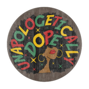 Unapologetically Dope Black Girl Afro Cutting Board
