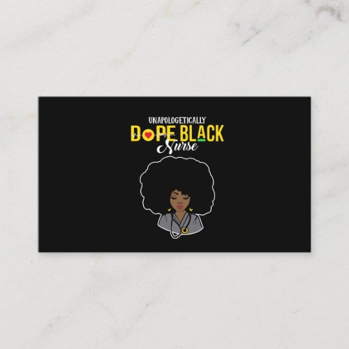 Unapologetically Dope Black Nurse Business Card